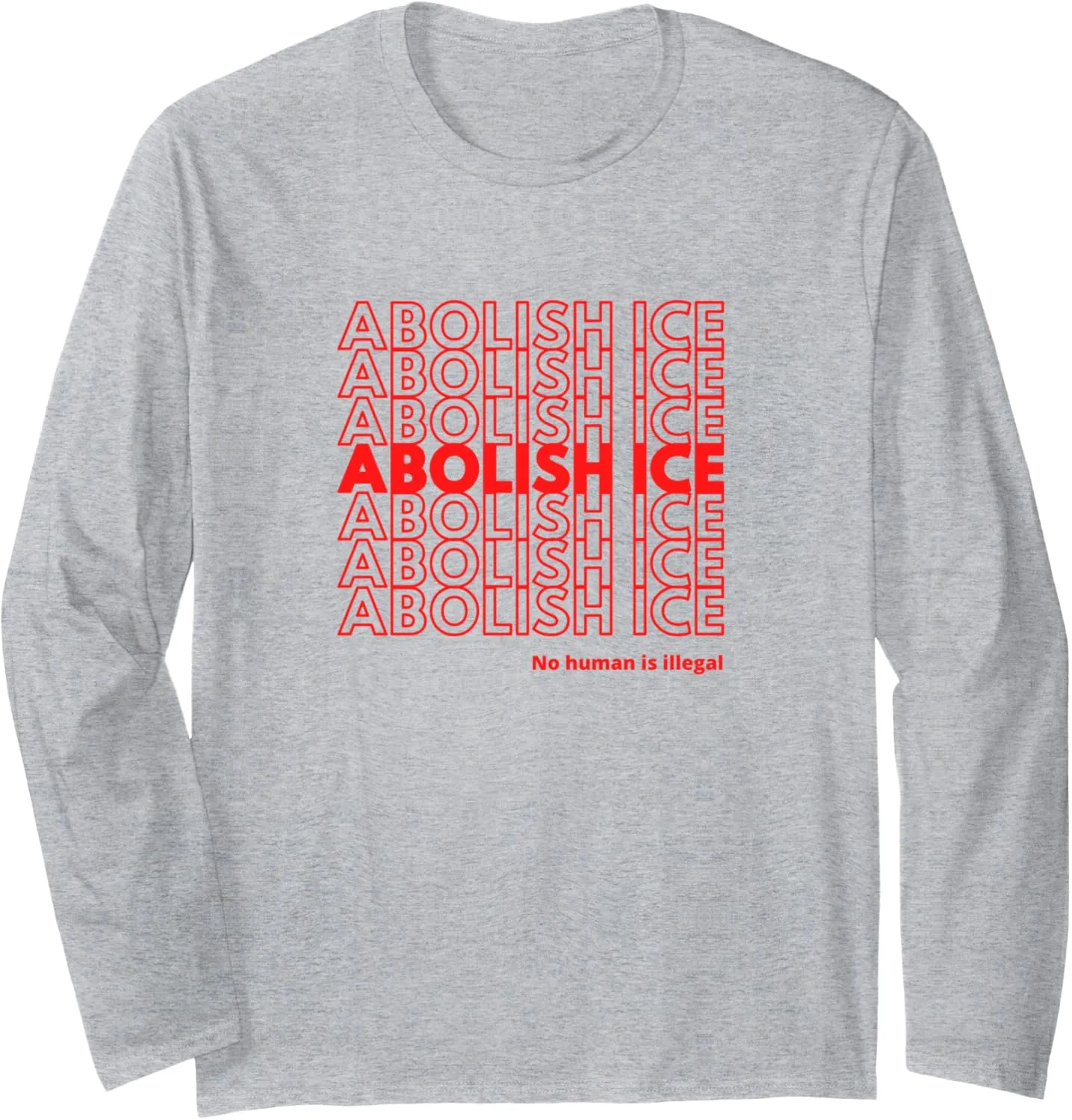 Abolish ICE - Thank You, Have a Nice Day Shopping Bag Long Sleeve T-Shirt