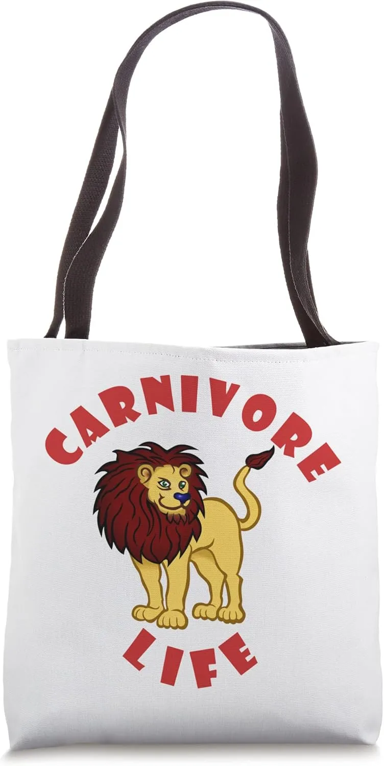 Carnivore Life. Fun Carnivore Lion Diet Quote Tote Bag