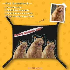 Custom Photo Pet Hammock Don't Bother Me Pet Hammock