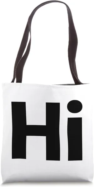 Hi hello front, bye back greet English words to greet people Tote Bag