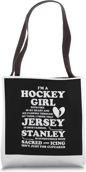 Hockey Girl with fire in my heart Hockey Girl Tote Bag