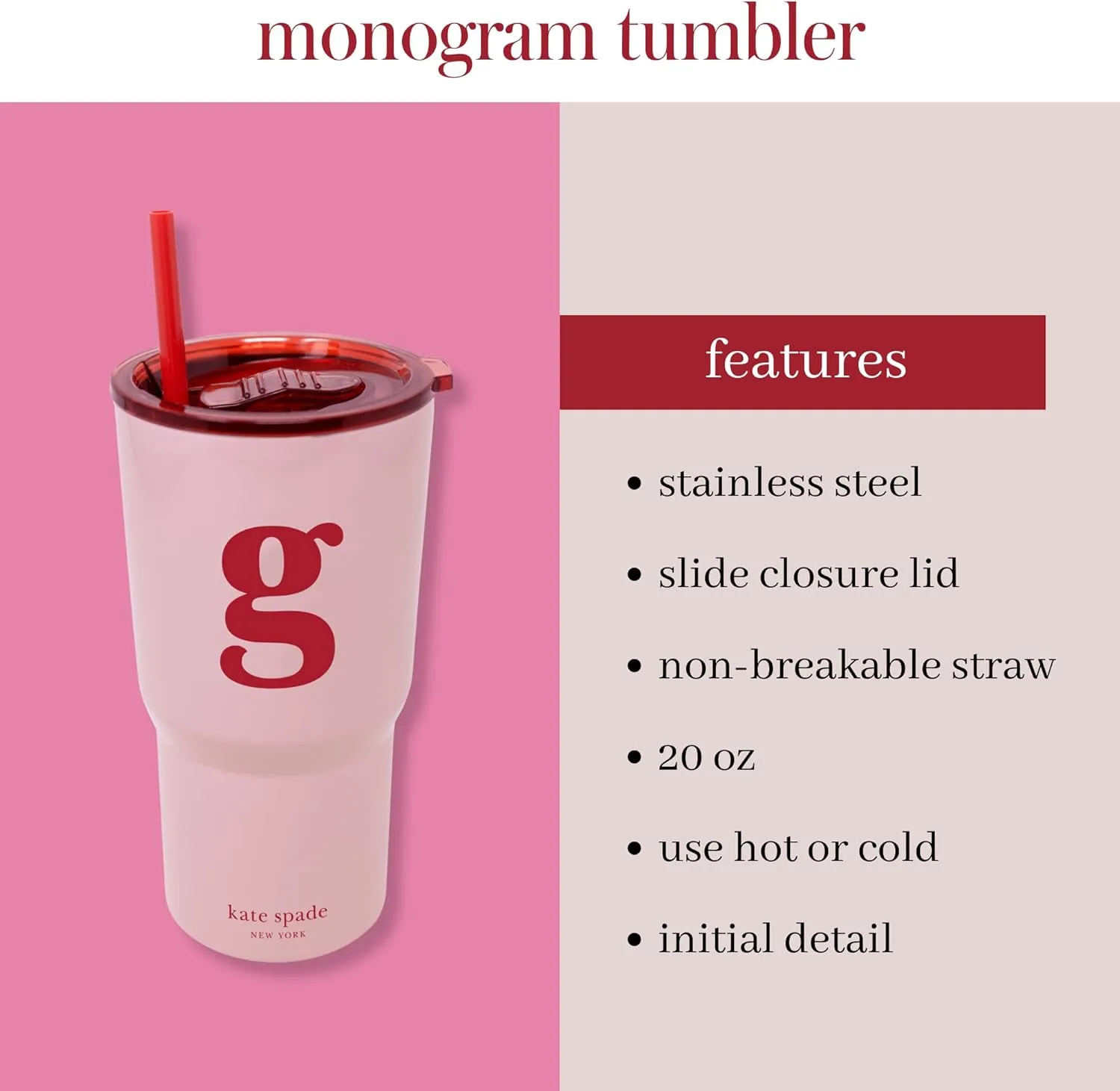 kate spade new york 20 Ounce Insulated Initial Tumbler for Cold and Hot Drinks with Reusable Straw, Stainless Steel Travel Cup with Slide Top Lid (G)