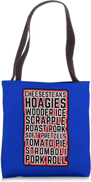 Philadelphia Foods Philly Cheesesteaks Wooder Ice Hoagies Tote Bag
