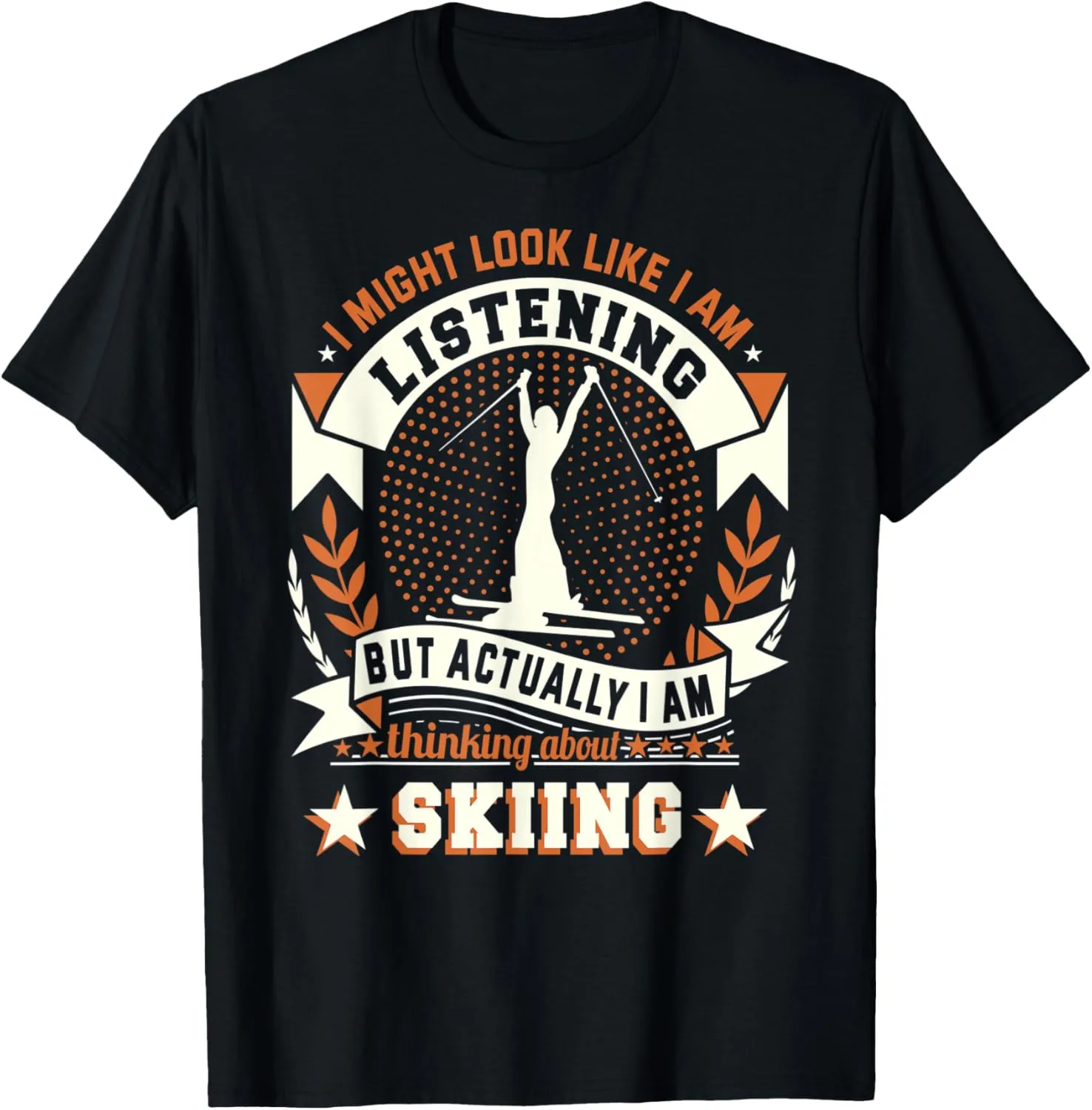 Snow Alpine Skiing Downhill Best Ice Ski Race T-Shirt