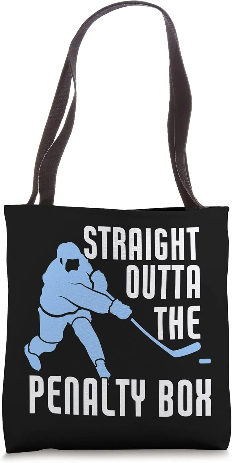 Straight Outta The Penalty Box Ice Hockey Enforcer Hockey Tote Bag