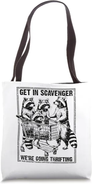 Vintage Scavenger We're Going Thrifting Funny Raccoon Tote Bag