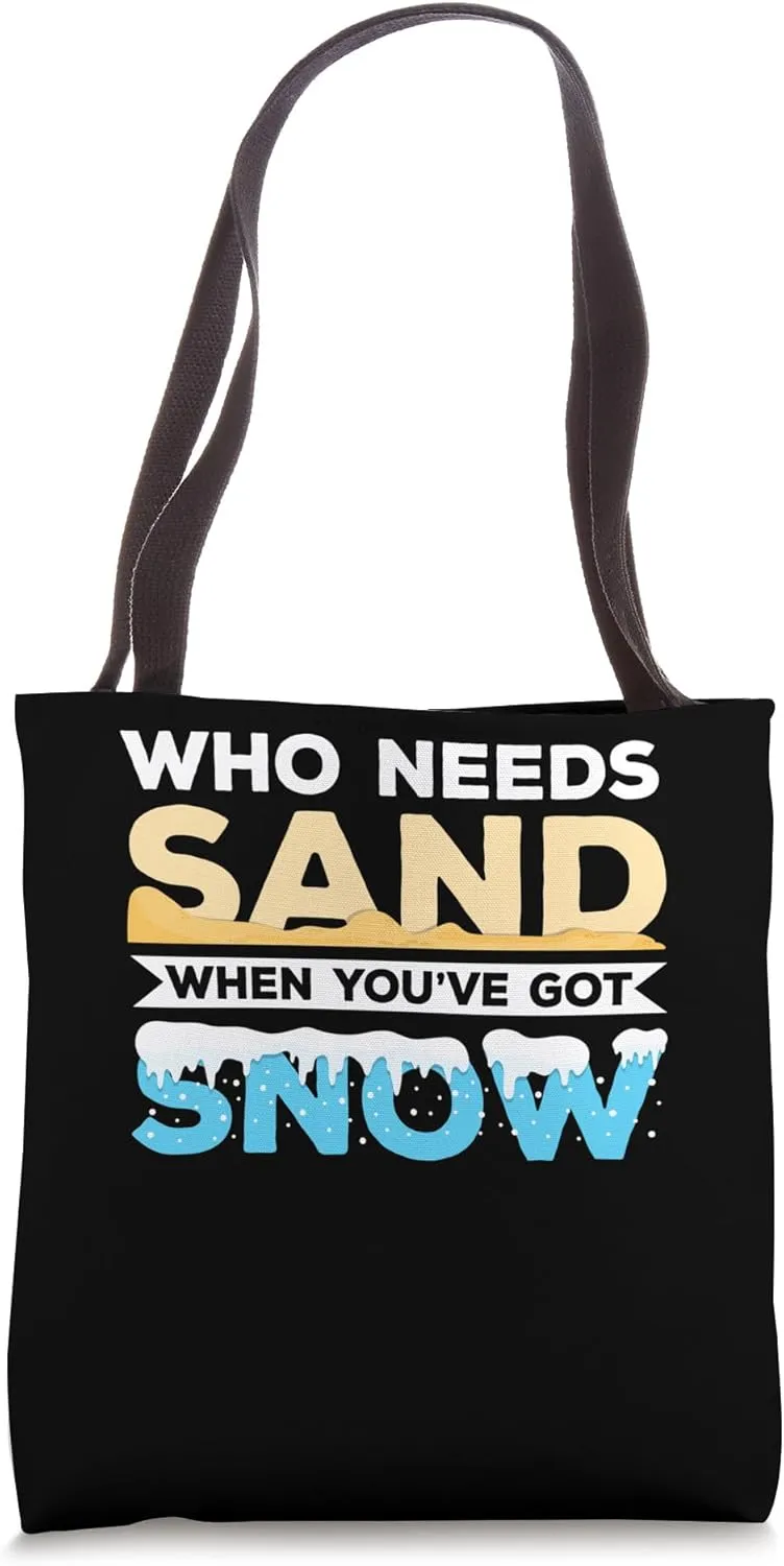 Who Needs Sand When You've Got Snow? Mountain Trekking Tote Bag